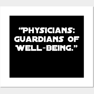 Physicians: Guardians of Well-being." Posters and Art